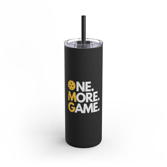 One More Game Skinny Matte Tumbler | Pickleball Water Bottle (20oz)