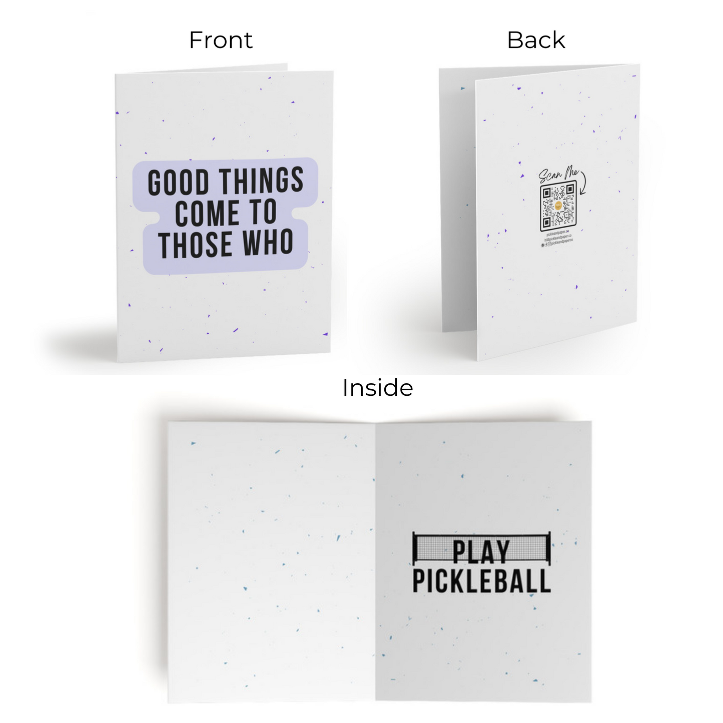 Good Things Come to Those Who Play Pickleball Greeting Card