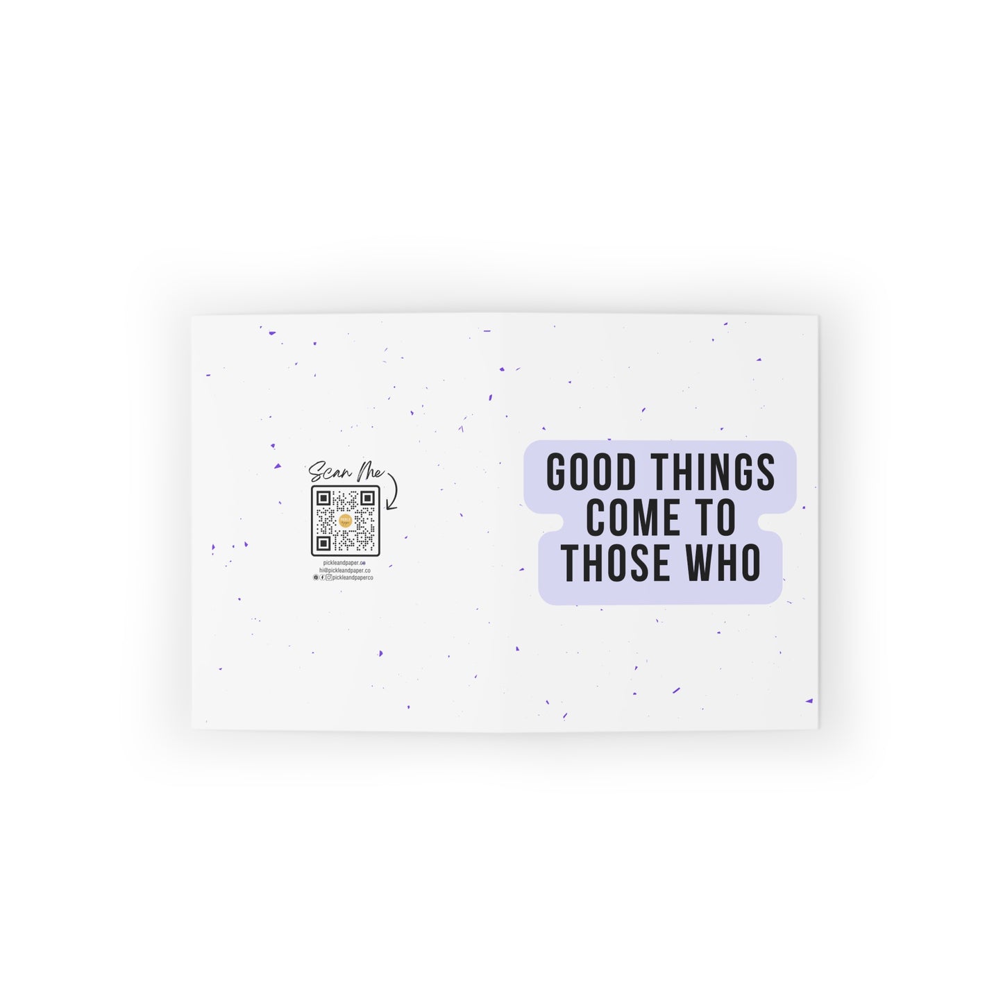 Good Things Come to Those Who Play Pickleball Greeting Card