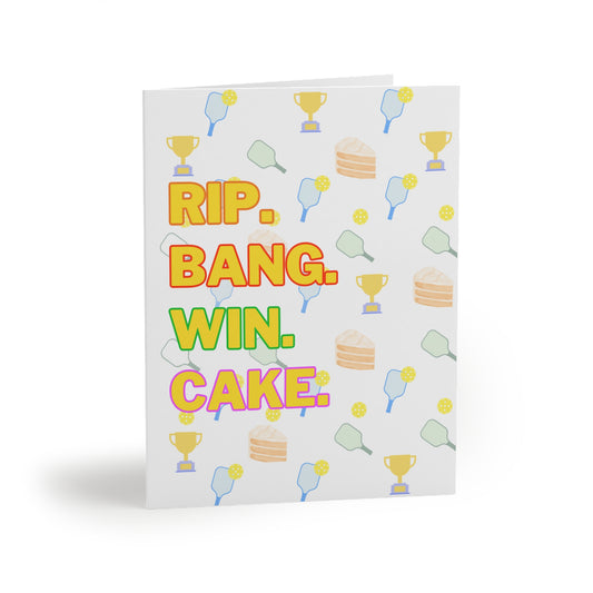 Rip. Bang. Win. Cake. Pickleball Greeting Card