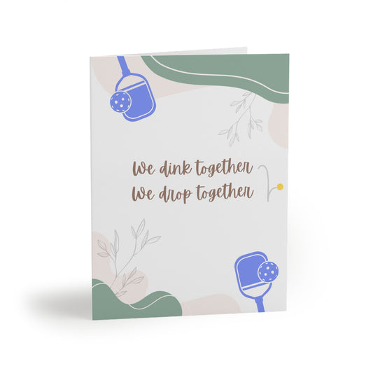 We Dink Together, We Drop Together Pickleball Partner Greeting Card