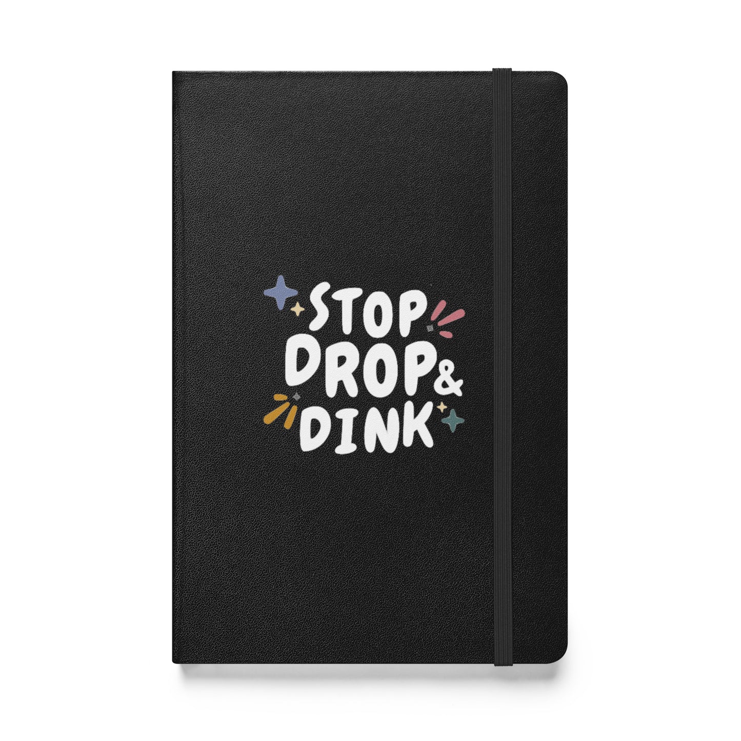 Stop, Drop & Dink Pickleball Notebook | Hardcover Bound Pickleball Journal