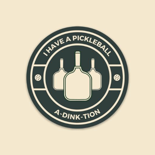 I Have an Adinktion Punny Pickleball Sticker