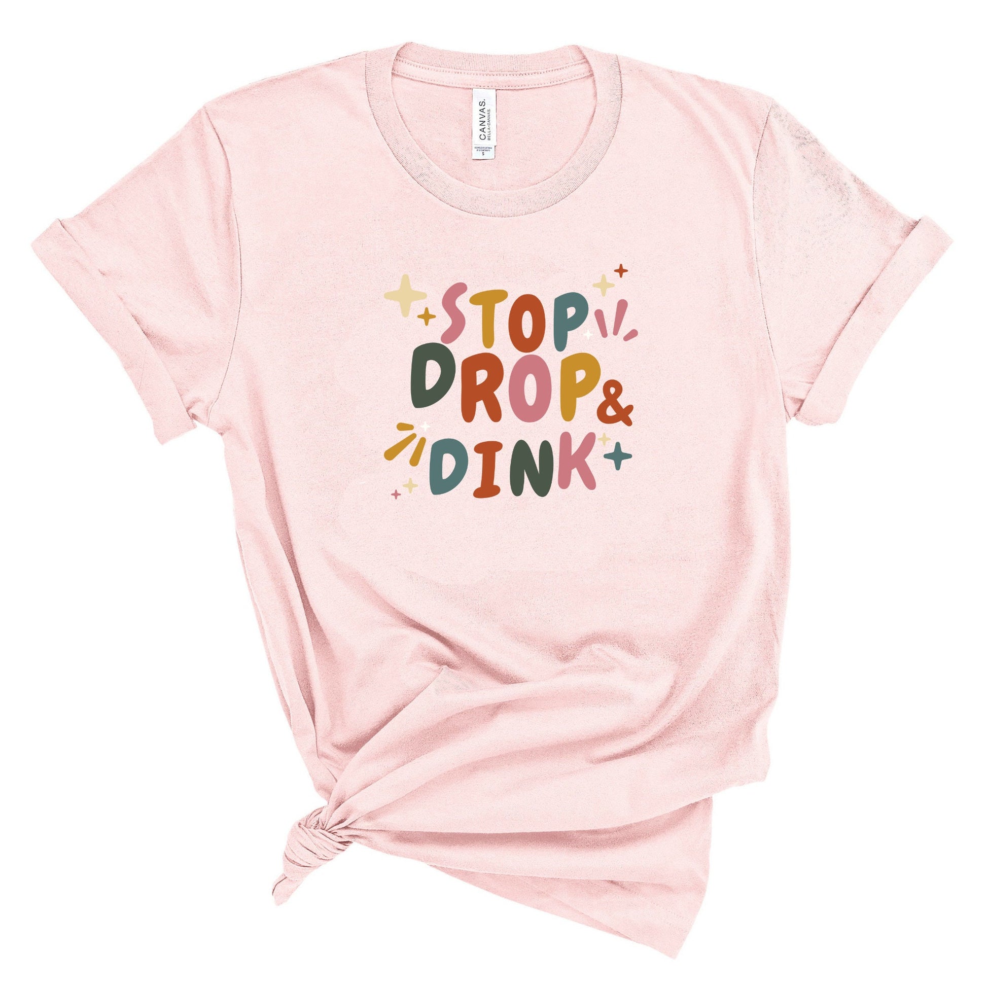 Stop, Drop, and Dink Tee | Punny Pickleball T-Shirt | Pickleball Puns | Women's and Men's Pickleball Shirt | Best Pickleball Gifts