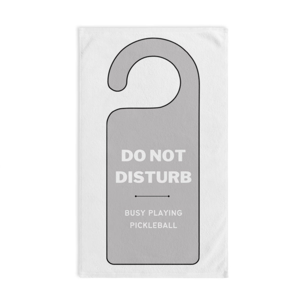 Do Not Disturb Busy Playing Pickleball Hand Towel | Sports Towel | Sweat Absorbent Cloth | Pickle Ball Fabric | Pickleball Towels