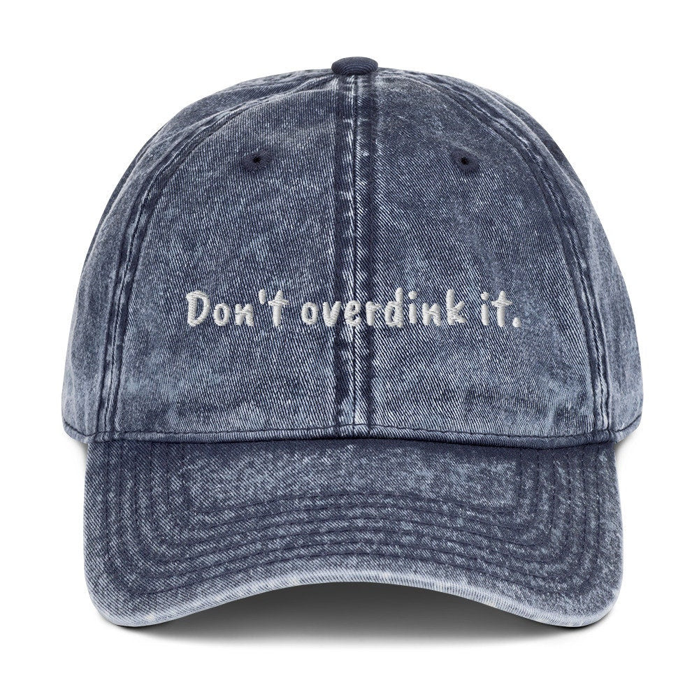 Don't Overdink It Vintage Cotton Twill Cap | Punny Pickleball Hat | Modern Pickleball Apparel | Cute Pickleball Cap | Best Pickle Ball Gifts