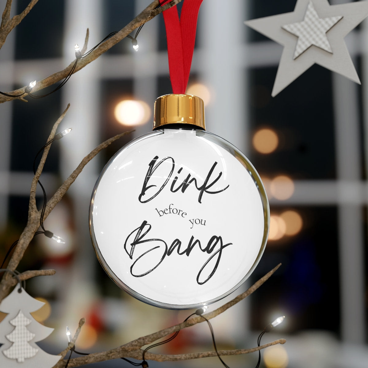 Dink Before You Bang Pickleball Ornament for Christmas | Pickle Ball Holiday Gifts | Christmas Baubles | Xmas Decorations for Pickleball