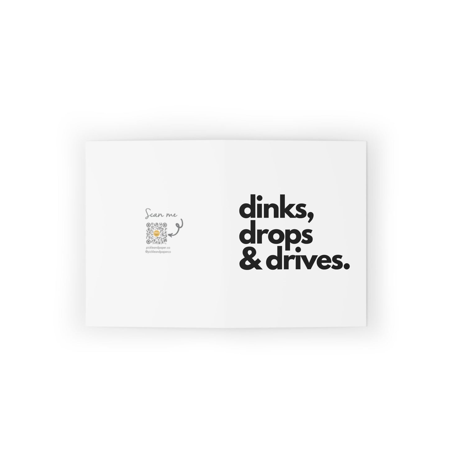 Dinks, Drops, & Drives You're a Triple Threat Pickleball Greeting Card