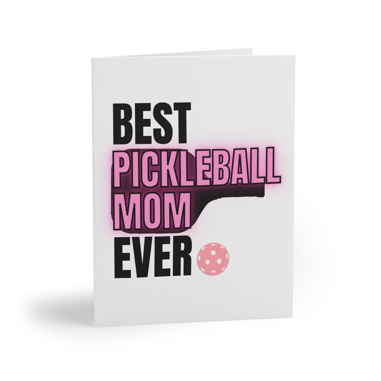 Best Pickleball Mom Ever Greeting Card