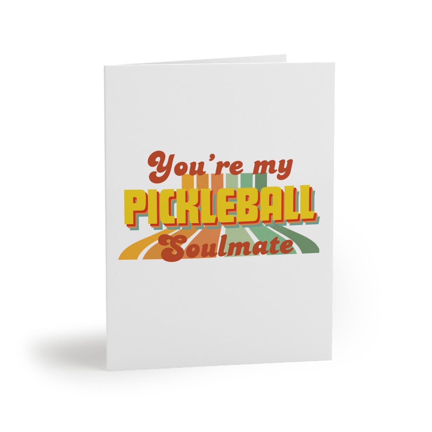 You're My Pickleball Soulmate Greeting Card