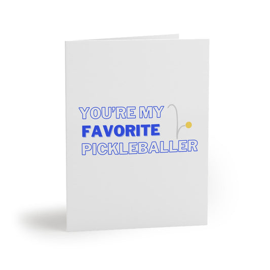 You're My Favorite Pickleballer Greeting Card