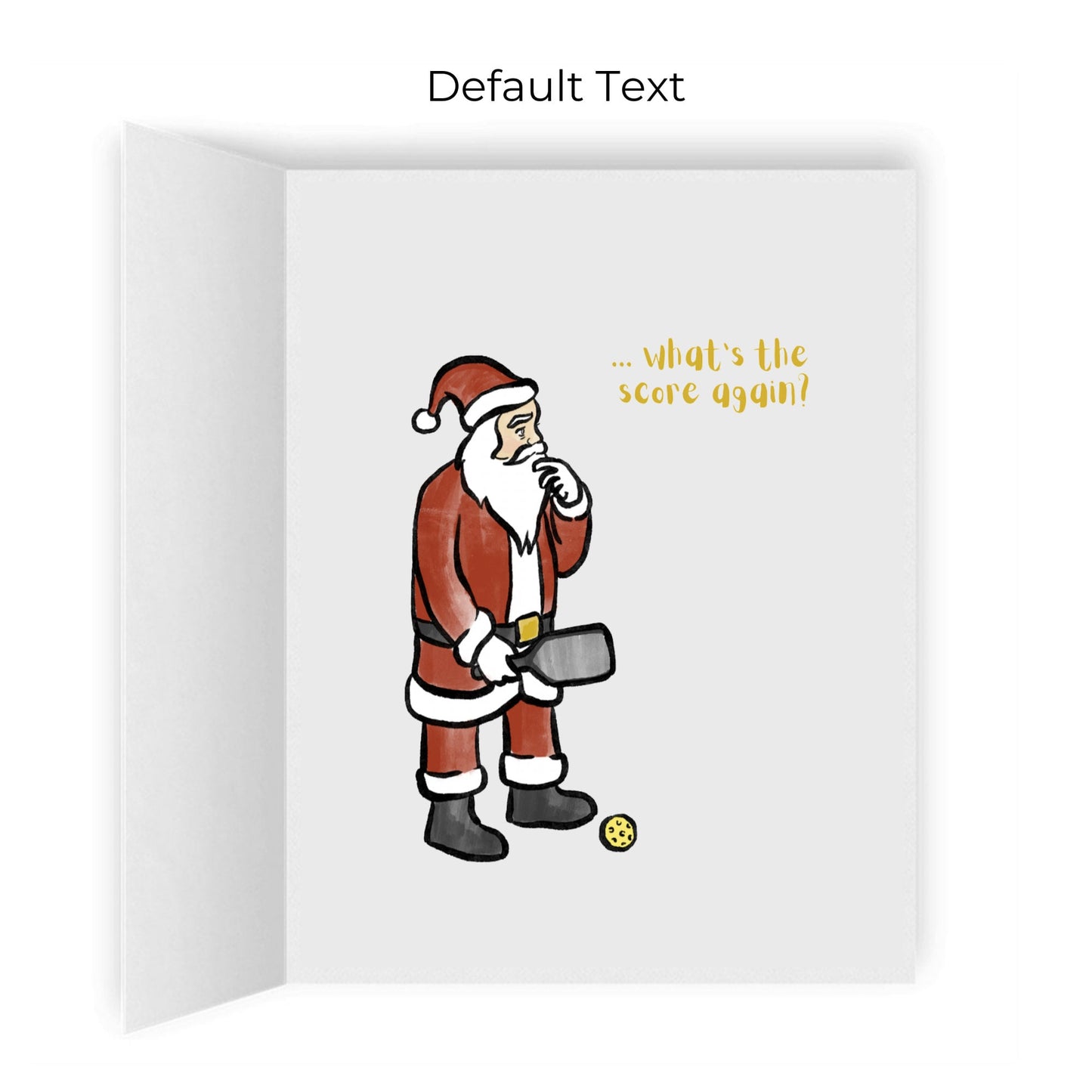 Ho! Ho! Ho-ld On What's the Score Again? Christmas Pickleball Greeting Card