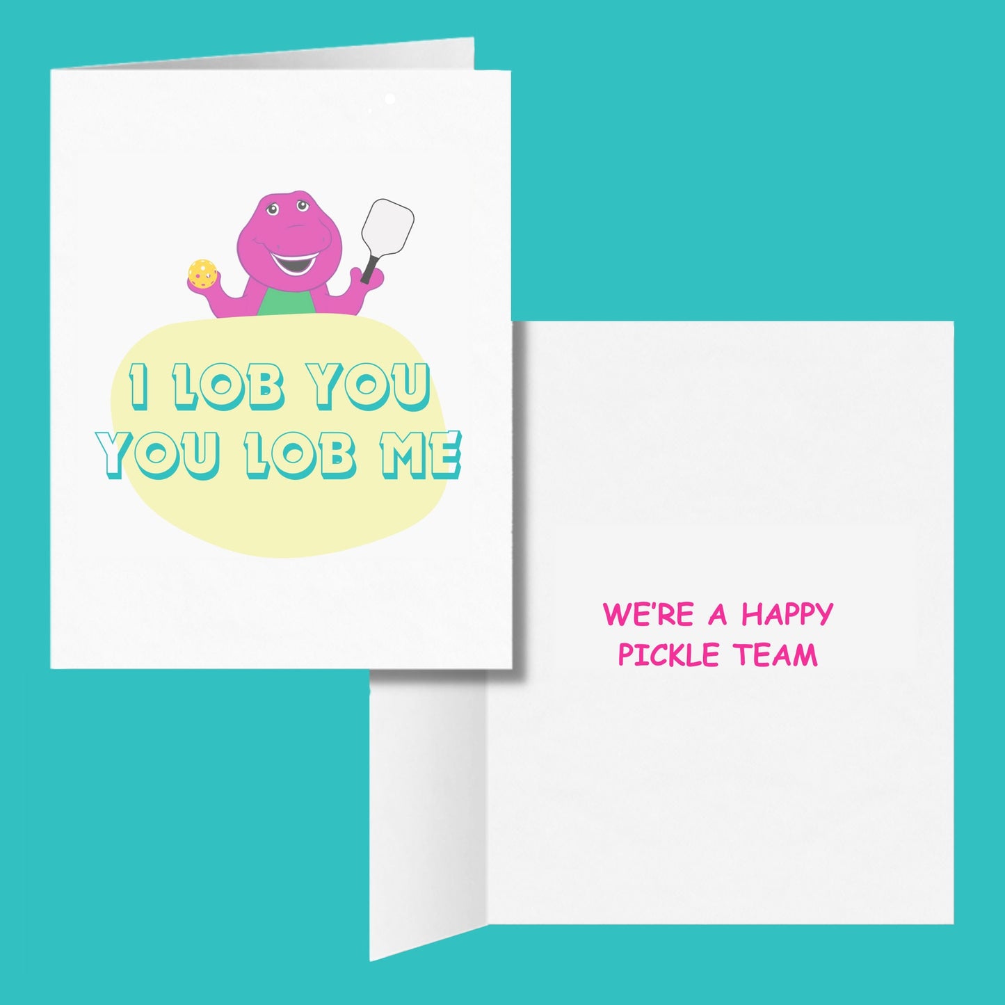 I Lob You, You Lob Me Pickleball Greeting Card