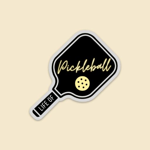 Life of Pickleball Sticker